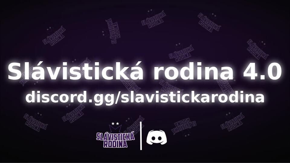Discovery splash banner for Slávistická rodina 4.0 Discord server